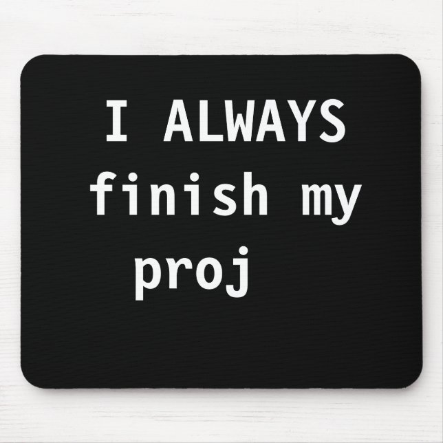 Mousepad Funny Project Manager Cote Witty Cruel Piada (Frente)