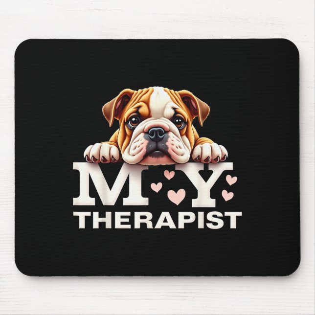 Mousepad Funny Puppy My Therast English Bulldog Dog  (Frente)
