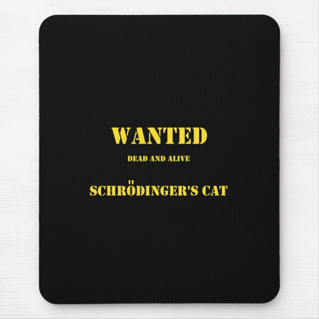 Mousepad Funny Quantum Joke: Schrödinger’s Cat on the Loose (Frente)