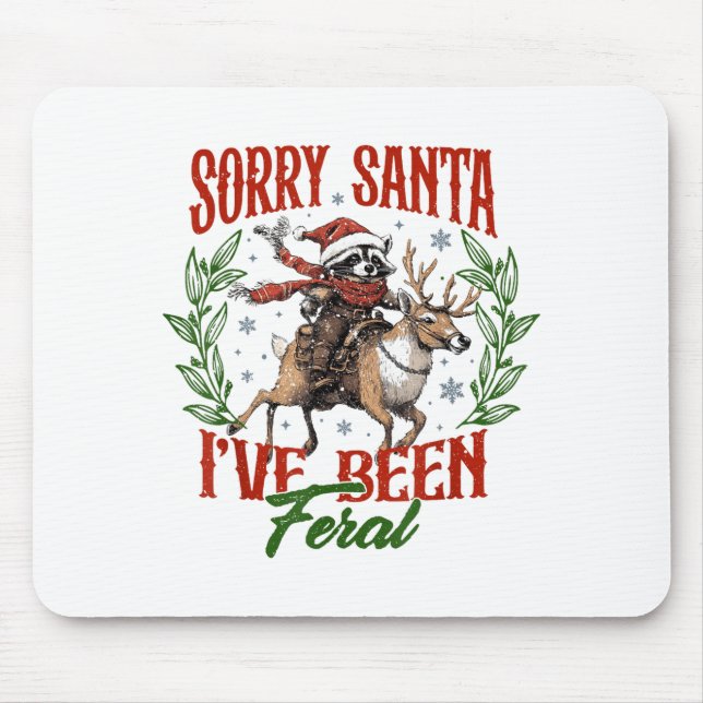 Mousepad Funny Raccoon Christmas Holiday Sorry Santa I've B (Frente)