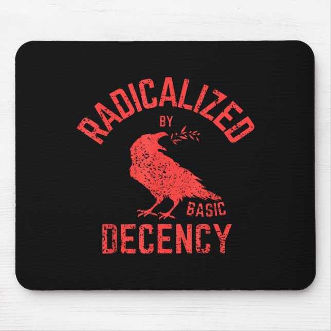 Mousepad Funny Radicalized By Basic Decency Feminist Activi (Frente)