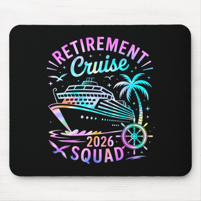 Mousepad Funny Retirement Cruise 2026 Squad Tie Dye Retired (Frente)