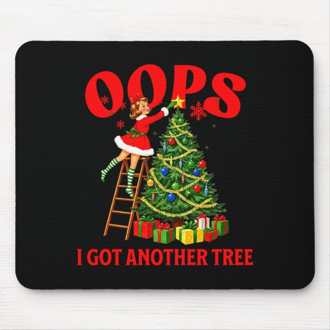 Mousepad Funny Retro Christmas Oops I Got Another Tree Prem (Frente)