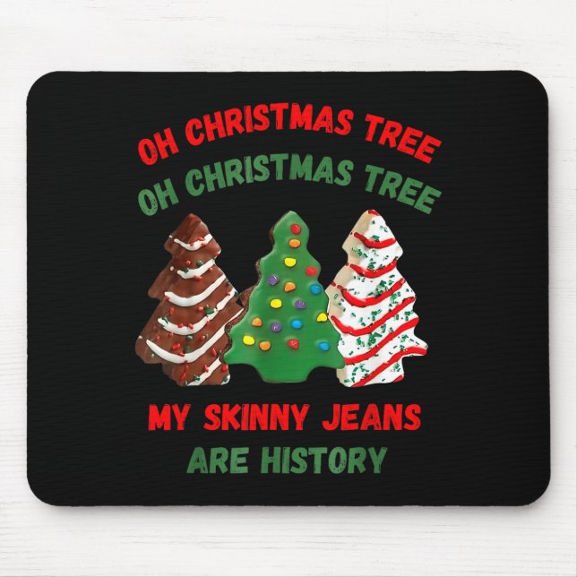 Mousepad Funny Retro Oh Christmas Tree My Skinny Jeans Are  (Frente)