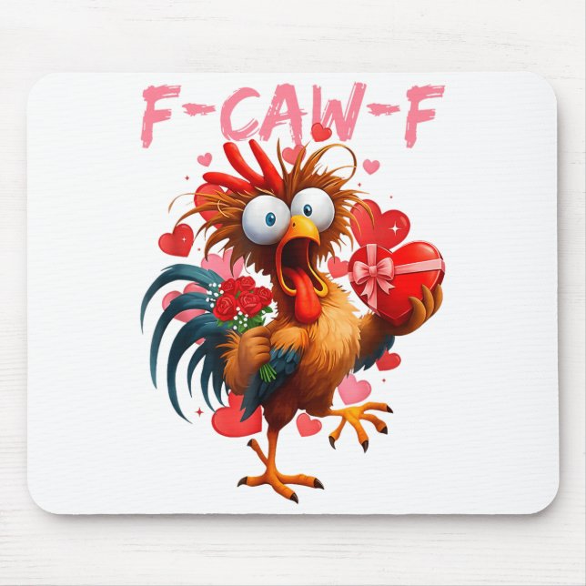 Mousepad Funny Rooster F-caw-f Valentines Day Chicken Fcawf (Frente)