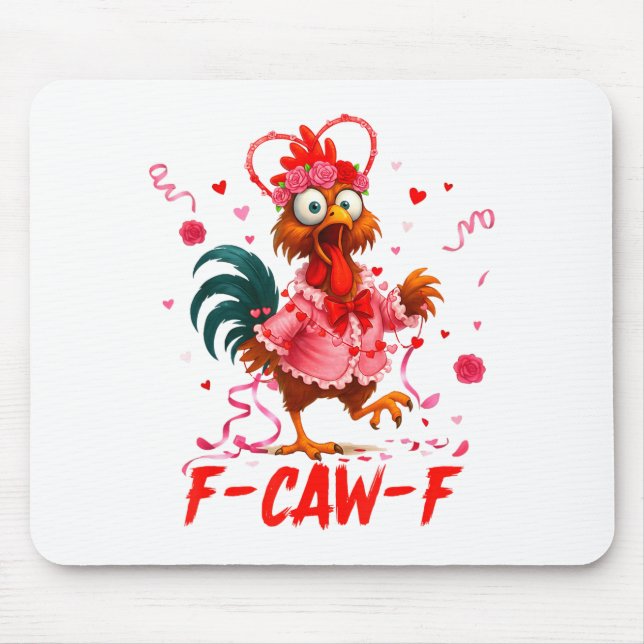 Mousepad Funny Rooster F-caw-f Valentines Day Chicken Fcawf (Frente)