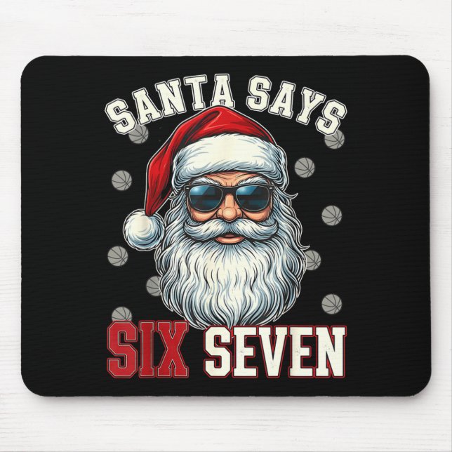 Mousepad Funny Santa Says Six Seven Christmas 67 Meme Baske (Frente)