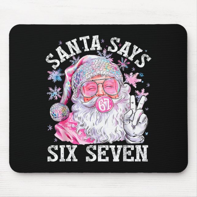 Mousepad Funny Santa Says Six Seven Christmas 67 Meme Xmas  (Frente)
