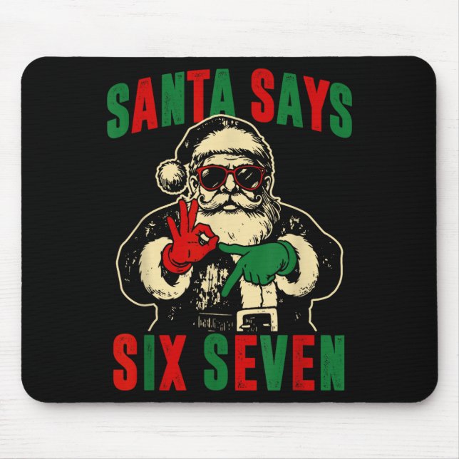 Mousepad Funny Santa Says Six Seven Retro 67 Meme Cool Chri (Frente)