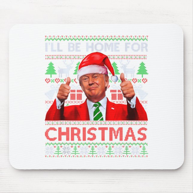 Mousepad Funny Santa Trump Ill Be Home For Christmas  (Frente)