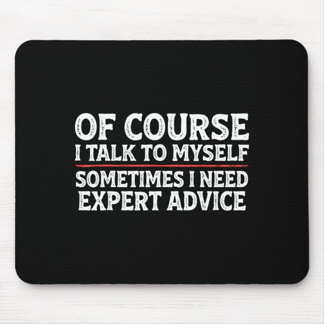 Mousepad Funny Sarcastic Dad Joke Grandpa Of Course I Talk  (Frente)