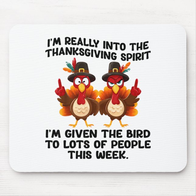 Mousepad Funny Sarcastic Novelty Tee I've Given The Bird Me (Frente)
