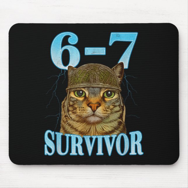 Mousepad Funny Saying 67 Cats Tummy Ache Survivor Cat Meme  (Frente)