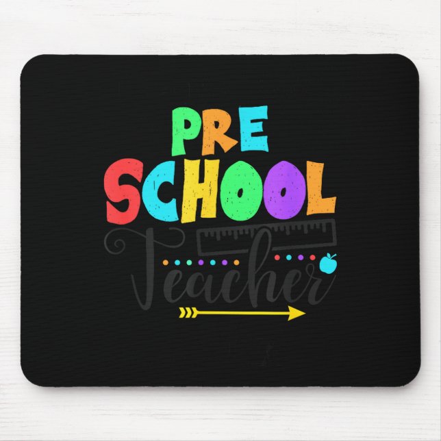 Mousepad Funny Short School Teacher Quote Saying Pre School (Frente)