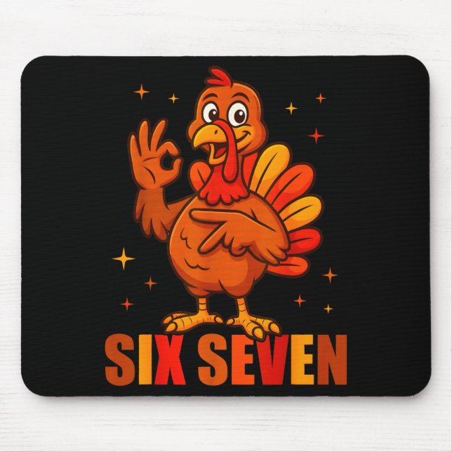 Mousepad Funny Six Seven 6 7 Meme Thanksgiving Turkey 67 Ha (Frente)