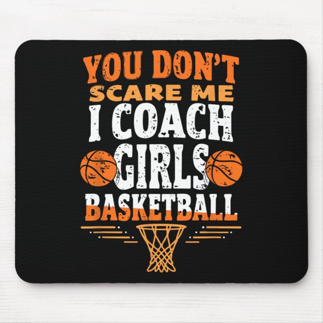 Mousepad Funny Sketll Coach You Don't Scare Me I Coach Girl (Frente)