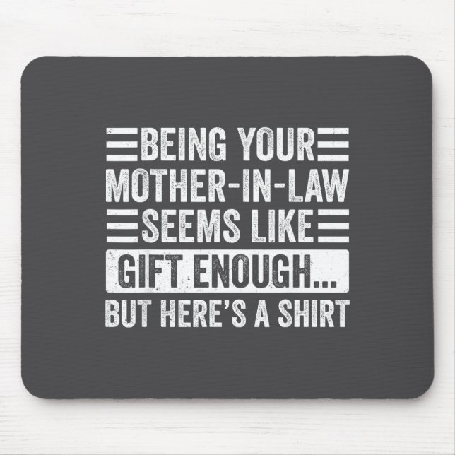Mousepad Funny Son In Law Sarcastic Humor Quote From Mother (Frente)