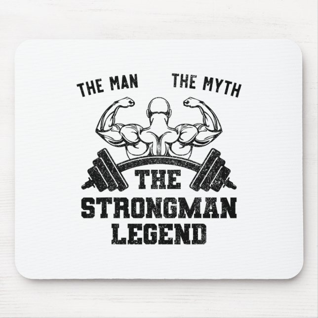 Mousepad Funny Strongman The Man The Myth The Strongman Leg (Frente)
