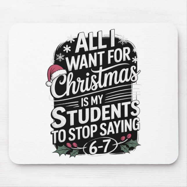 Mousepad Funny Students Saying 6-7 67 Six Seven Teacher Chr (Frente)