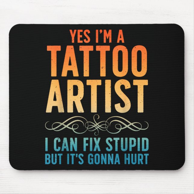 Mousepad Funny Tattoo Artist Art For Men Women Tattooer Tat (Frente)