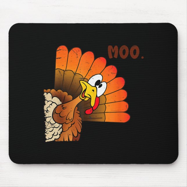 Mousepad Funny Thanksgiving Cute Turkey Moo I'm A Cow Men W (Frente)