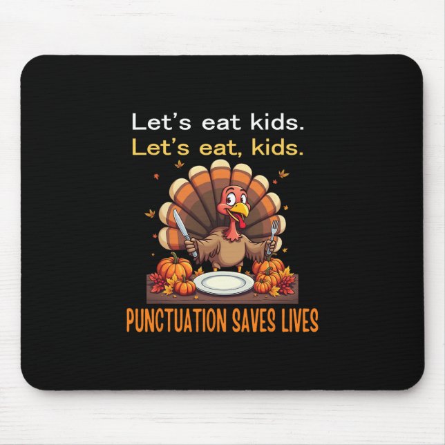 Mousepad Funny Thanksgiving Teacher Turkey Lets Eat Kids Pu (Frente)