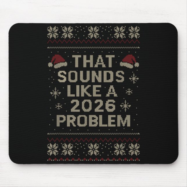 Mousepad Funny That Sounds Like A 2026 Problem Hr Office Ug (Frente)