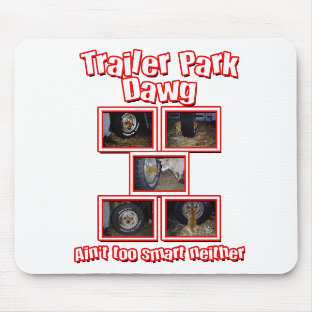 Mousepad Funny Trailer Park Dawg Red (Frente)