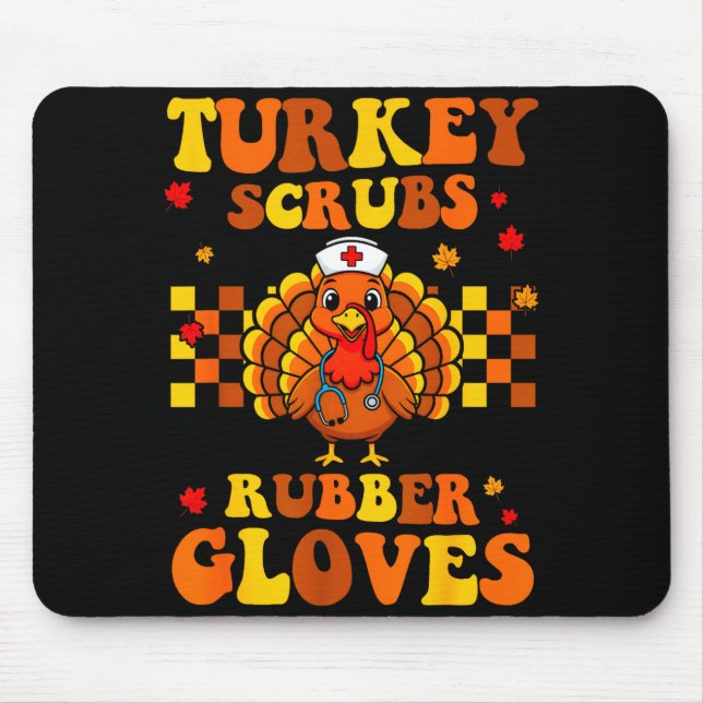 Mousepad Funny Turkey Scrubs Rubber Gloves Thanksgiving Nur (Frente)
