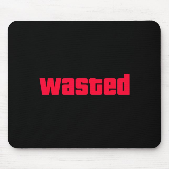 Mousepad Funny Wasted Gaming Insred Wasted Novelty  (Frente)
