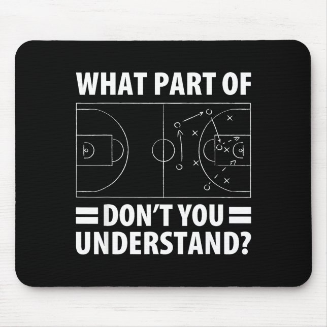 Mousepad Funny What Part Of Basketball Don't You Understand (Frente)
