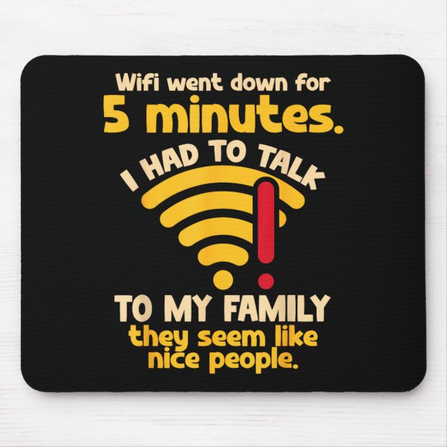 Mousepad Funny Wifi Went Down Quote Computer Nerd For Prete (Frente)