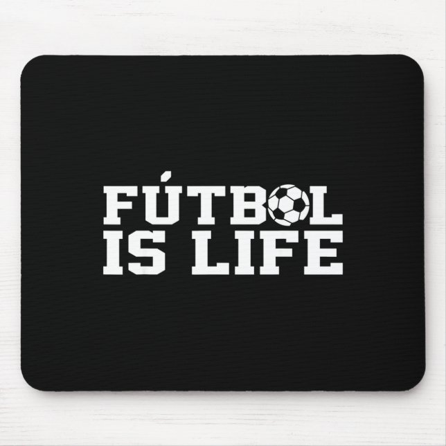 Mousepad Futebol É Vida Futebol Engraçado Amante de Futebol (Frente)