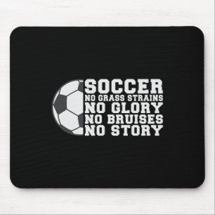 Mousepad Futebol Sem Esforço Sem Glória Sem Machucados Sem