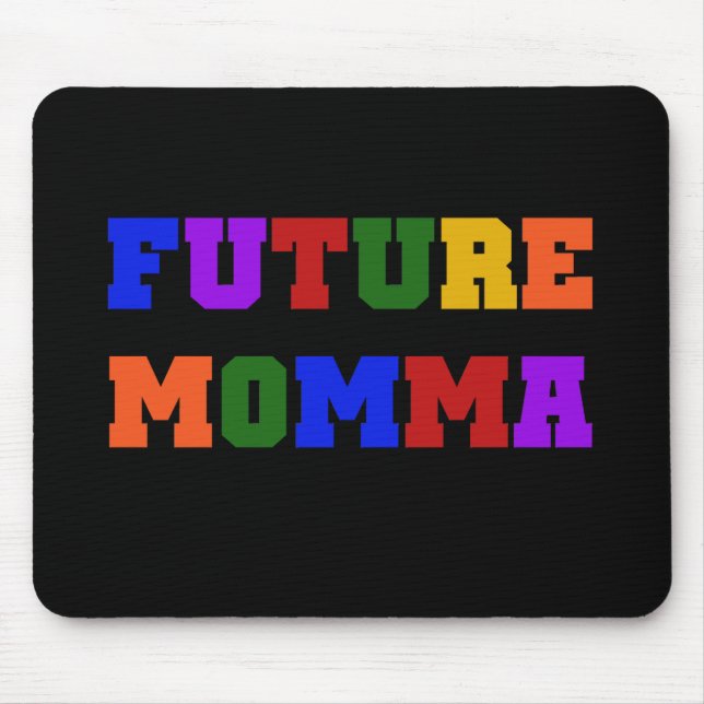 Mousepad Futuros Camisetas e presentes da mamãe (Frente)