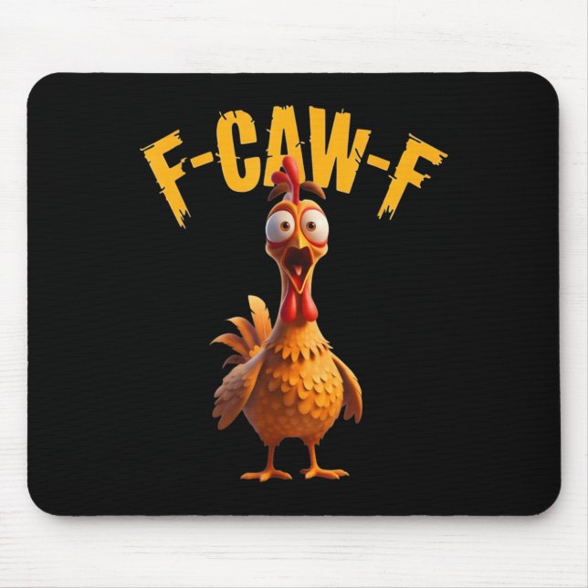 Mousepad Galinha Enturada Engraçada F-caw-f Tee (Frente)