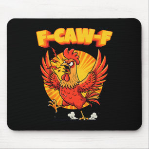 Mousepad Galinha Zangada F-caw-f Engraçada F Odiar