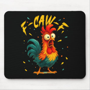 Mousepad Galo engraçado F Caw F galo divertido Passarinheir