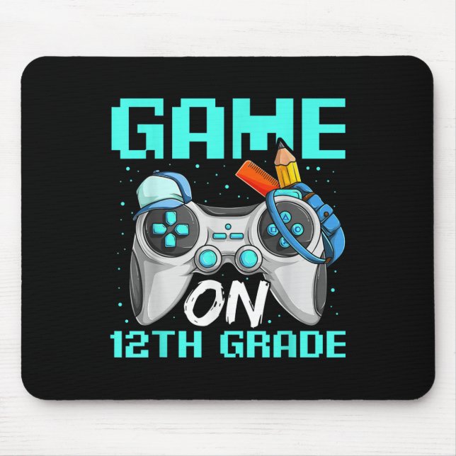Mousepad Game On Twelfth Grade Shirts, Funny Gamer Boy Back (Frente)