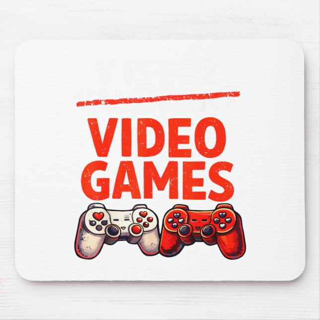 Mousepad Gamer Valentine V Is For Video Games Valentines Da (Frente)