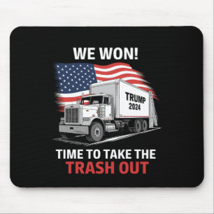 Mousepad Ganhamos É Hora De Tirar O Lixo.