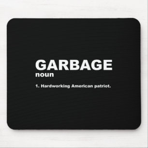 Mousepad Garbage Noun Hardworking American Trump 2024 Suppo