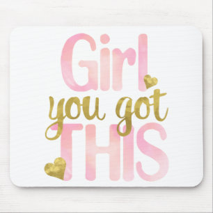 Mousepad Garota Você Tem Essa Design