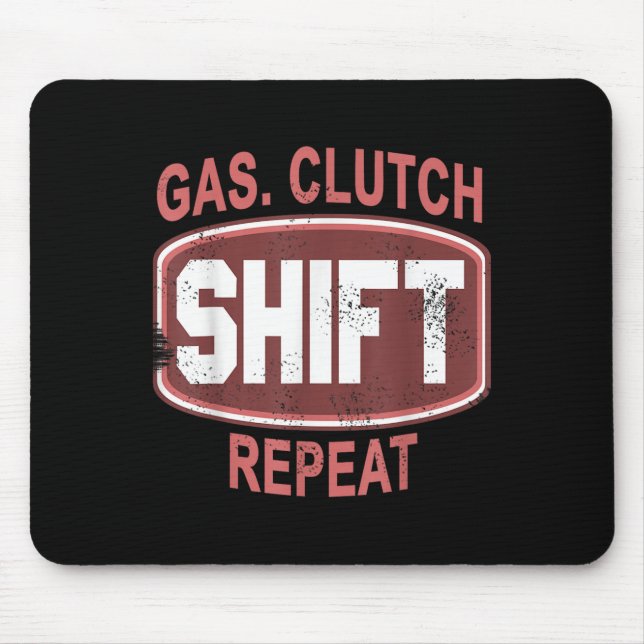 Mousepad Gas Clutch Shift Repeat Funny Car Enthusiast Manua (Frente)