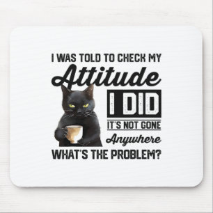 Mousepad Gato Engraçado Que Me Disseram Para Verificar Minh