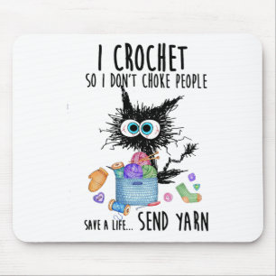 Mousepad Gato I Crochet Então eu não engasgo Pessoas salvam