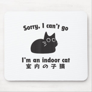 Mousepad Gato Interior Com Licença Gatinho Engraçado Estou