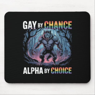 Mousepad Gay Por Chance Alpha Por Escolha Engraçado Alfa Wo