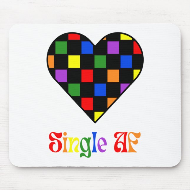 Mousepad Gay Pride Rainbow Single Af Valentines Day Sarcas  (Frente)