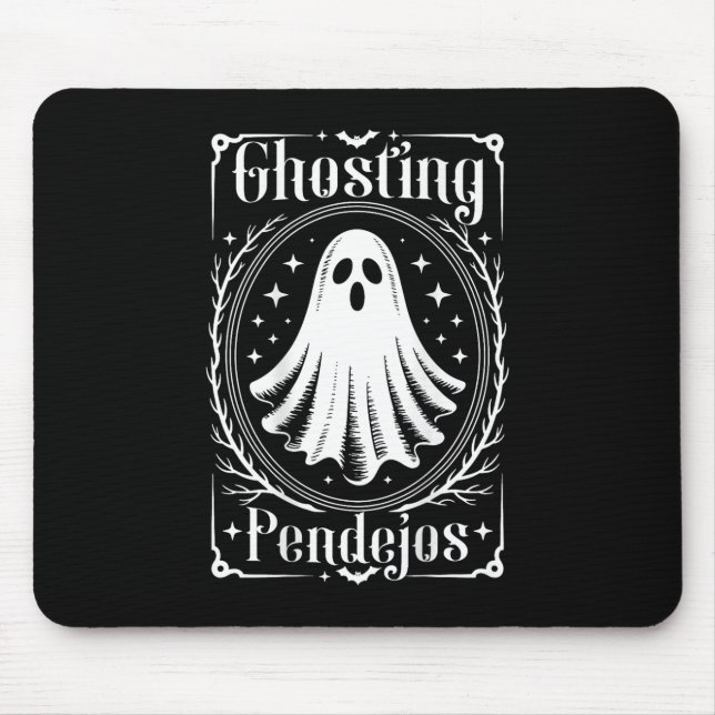 Mousepad Ghost Pendejos Engraçado Fantasma Mexicano (o) (Frente)